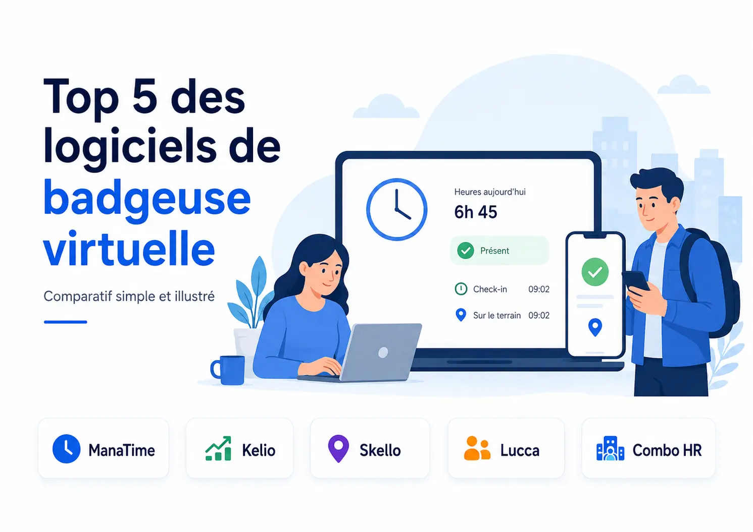 Top 5 des meilleurs logiciels de badgeuse virtuelle en 2026